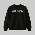 Bird Vector brand black  crewneck sweatshirt with grey graphic text.